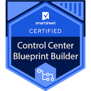 Smartsheet Control Center Blueprint Builder (verified on Credly)