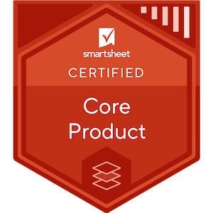 Smartsheet Core Product Certified (verified on Credly)